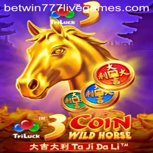 Explore the Thrilling World of 3CoinWildHorse on BetWin777