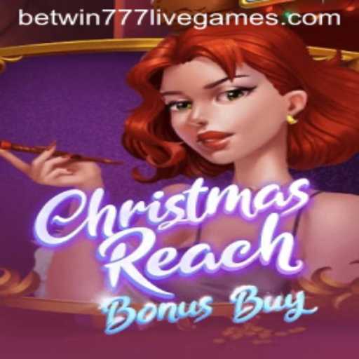 Unwrapping ChristmasReachBonusBuy: A Slot Game from betwin777
