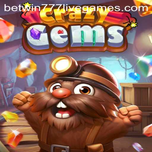 Dive into the Dazzling World of CrazyGems: Play, Explore, and Win with Betwin777