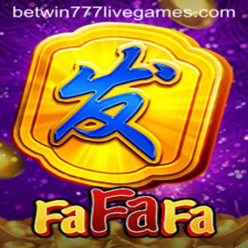Exploring the Exciting World of FaFaFa with Betwin777