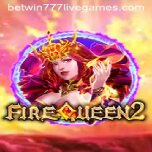 FireQueen2: A Dynamic Gaming Experience on Betwin777