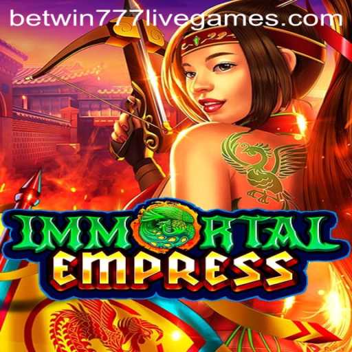 ImmortalEmpress: A Journey into Mystical Gameplay with Betwin777