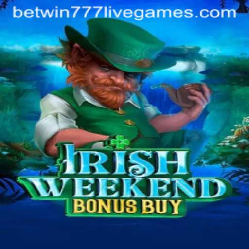 IrishWeekendBonusBuy: Exploring a New Casino Experience on betwin777
