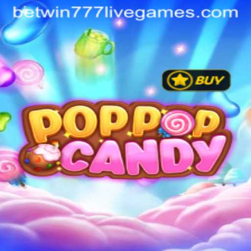 Exploring POPPOPCANDY: A New Gaming Sensation with Betwin777